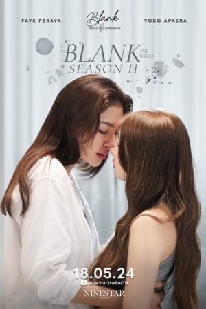 Blank The Series Season 2 (2024) เติมคำว่ารักลงในช่องว่าง ซีซั่น 2