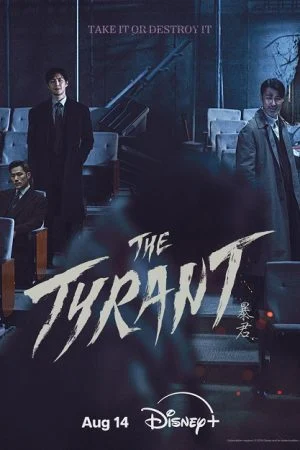 The Tyrant (2024) พากย์ไทย & ซับไทย